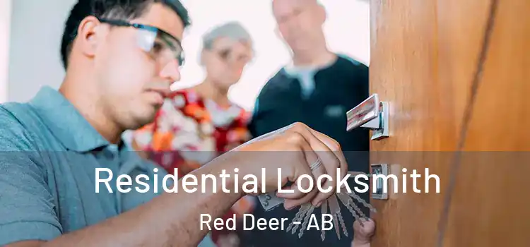 Residential Locksmith Red Deer - AB