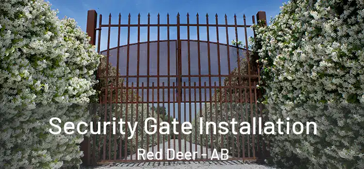 Security Gate Installation Red Deer - AB